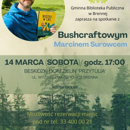 Plakat promujący spotkanie z Marcinem Surowcem - Bushcraftowym